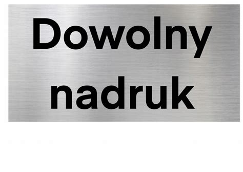 Tabliczka Aluminiowa Z Dowolnym Nadrukiem 15x5 Cm TB050 Cena