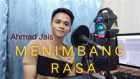 MENIMBANG RASA AHMAD JAIS COVER KARAOKE 60an YouTube