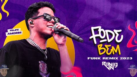 FELIPE AMORIM FODE BEM FUNK REMIX 2023 RONNIE DJ LIGHT LEIA A