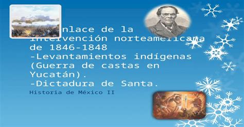 Pptx Desenlace De La Intervención Norteamericana De 1846 1848 Levantamientos Indígenas