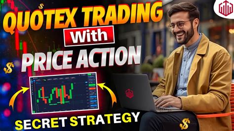 Quotex Price Action Trading Strategy 2023 Quotex Trading With Price