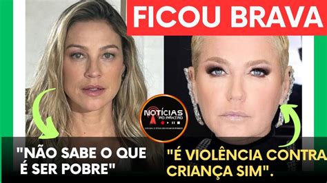 🚨luana Piovani Detona Xuxa Em Defesa De Fernanda Do Bbb 24 Youtube