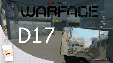 Warface D17 Plant The Bomb 180215 Part 1 Youtube