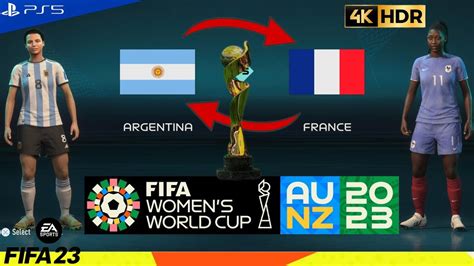 Fifa 23 Argentina Vs France Fifa Womens World Cup 2023 Final Match Ps5 Gameplay Next