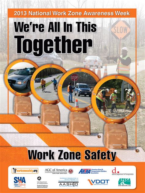 2013 National Work Zone Awareness Week Poster Flickr Photo Sharing