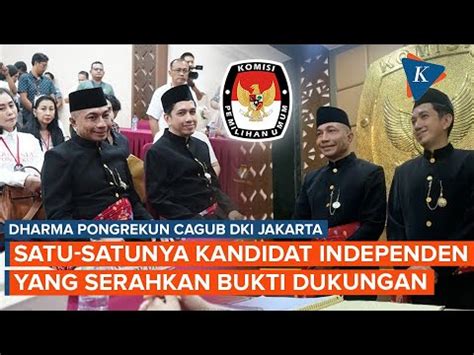 Dharma Pongrekun Satu Satunya Dari Kandidat Independen Pilgub Dki