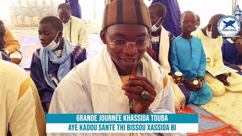 journée Xassida intervu aye Kadou sante thi bissou Xassida bi YouTube