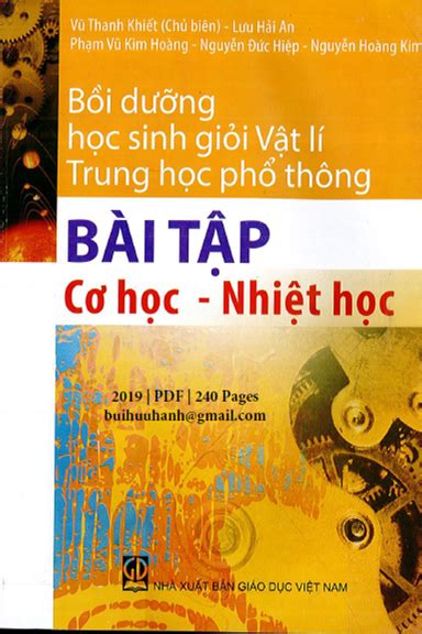 Bồi Dưỡng Học Sinh Giỏi Vật Lí THPT Bài Tập Cơ Học Nhiệt Học NXB Giáo