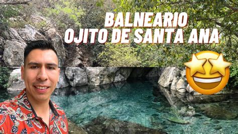 Balneario Ojito De Santa Ana Semana Santa Tamaulipas Youtube