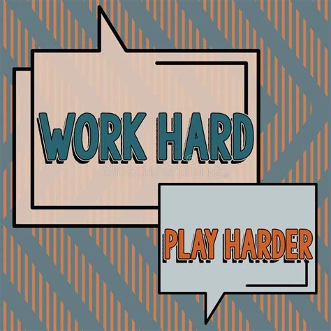 Text Caption Presenting Work Hard Play Harder Conceptual Photo A