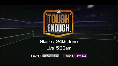 Watch WWE Tough Enough Live on Ten Sports | WWE