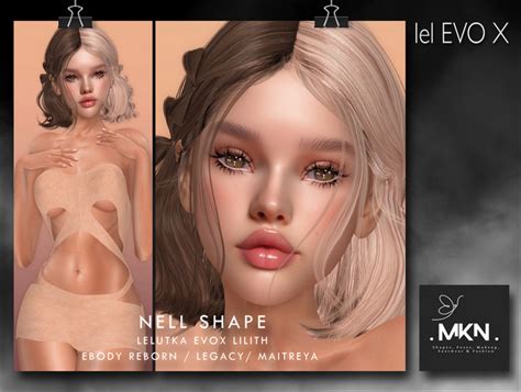 Second Life Marketplace Mkn Nell Shape [lel Evox Lilith V3 1]