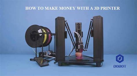 How To Make Money With A 3d Printer