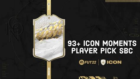 How To Complete The 93 Icon Moments Player Pick SBC In FIFA 22 18th