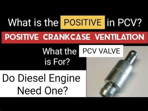 Positive Crankcase Ventilation Explained Pcv Valve Youtube