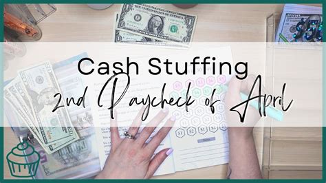 Cash Stuffing 2nd Paycheck Of April Bills Cash Envelopes And Sinking Funds Debt Payment