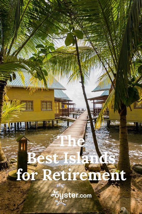 Where To Retire Best Islands To Retire Oyster Best Places To