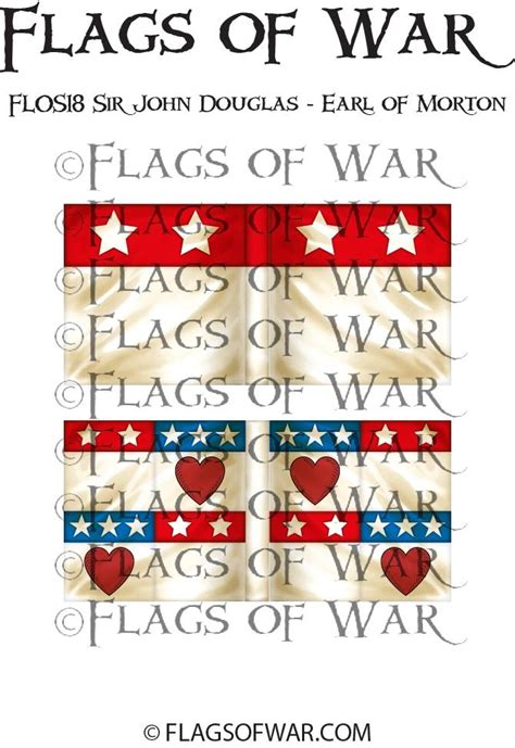 Flos18 Sir John Douglas Earl Of Morton Flags Of War