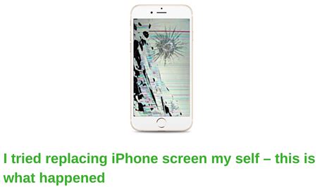 I Tried Replacing My Iphone Screen My Self — This Is What Happened By