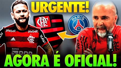 BOMBA FOI CONFIRMADO NO MENGÃO NEYMAR CONFIRMOU ACERTO PSG LIBEROU