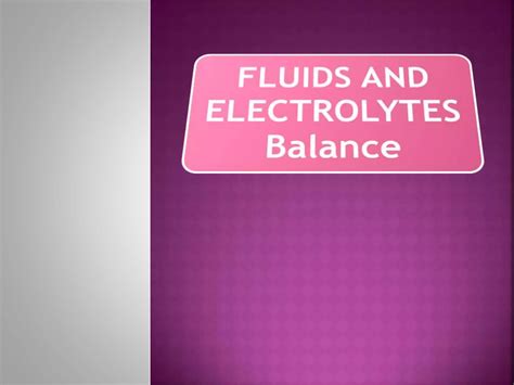 Fluid And Electrolytespptx