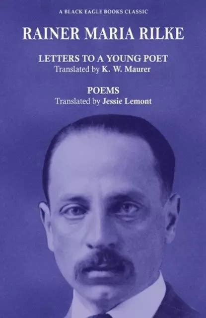 Lettres Un Jeune Po Te Et Po Mes De Rainer Maria Rilke Livre De Poche