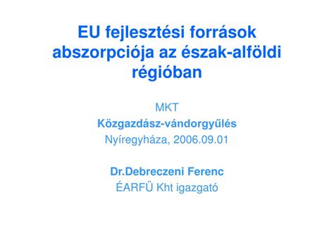 Ppt Eu Fejleszt Si Forr Sok Abszorpci Ja Az Szak Alf Ldi R Gi Ban