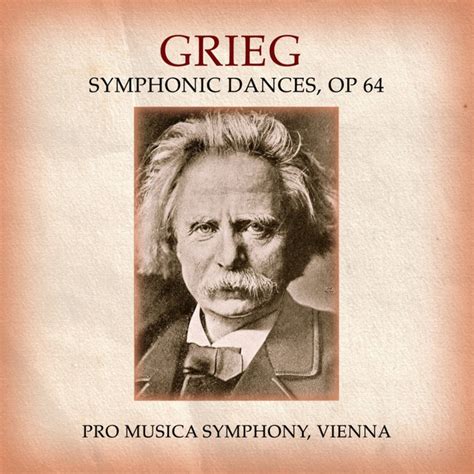 Grieg Symphonic Dances Op Album By Edvard Grieg Spotify