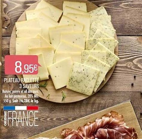 Promo Plateau Raclette Saveurs Chez Match Icatalogue Fr