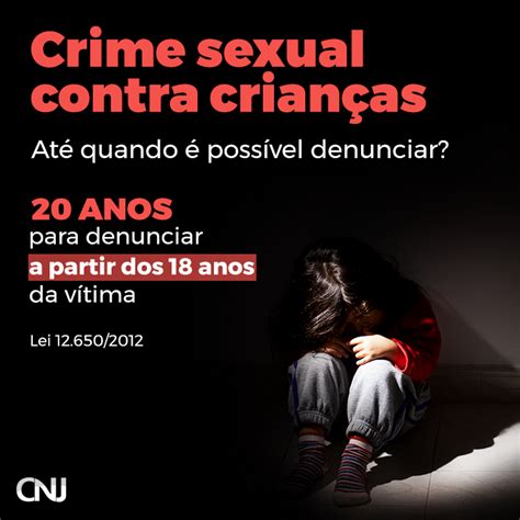 Crime Sexual Contra Crianças Até Quando é Possível Denunciar