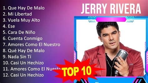 J E R R Y R I V E R A MIX 10 Maiores Sucessos Grandes Exitos YouTube