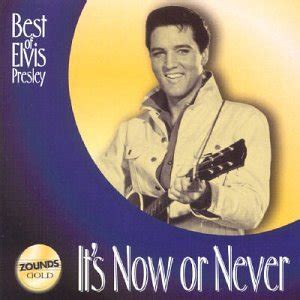 Presley Elvis It S Now Or Never Amazon Music