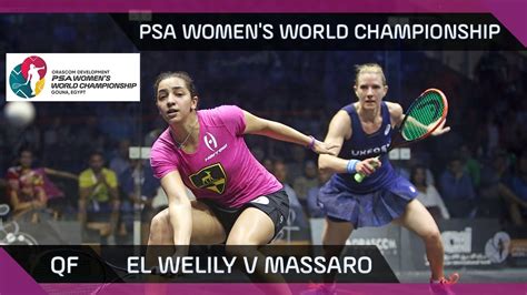 Squash El Welily V Massaro Psa Women S World Championship Qf