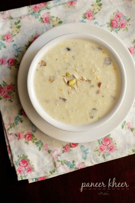 Paneer Kheer Recipe How To Make Paneer Kheer Kheer Recipes