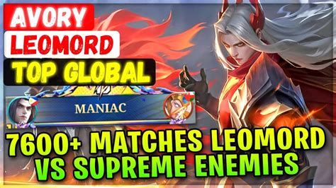 Maniac Avory Matches Leomord Vs Supreme Enemies Top Global