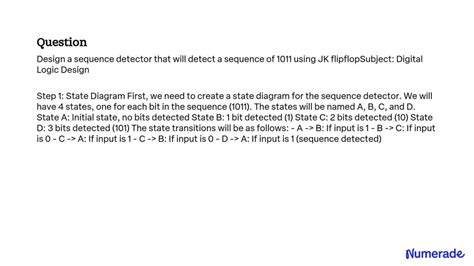 Solved Design A Sequence Detector That Will Detect A Sequence Of