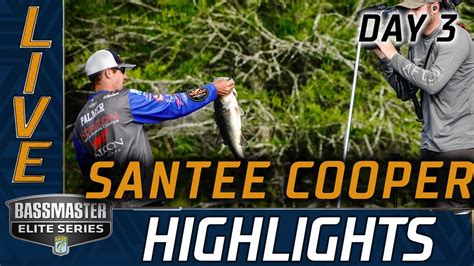 Highlights Day 3 Action Of Bassmaster Elite At Santee Cooper Youtube