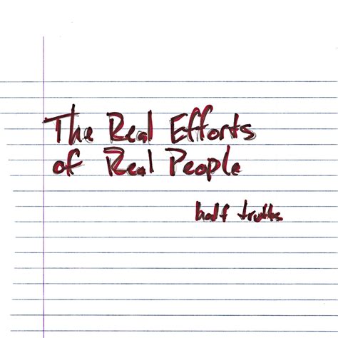 Half Truths EP | The Real Efforts of Real People