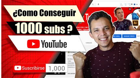 Como Conseguir 1000 Suscriptores En Youtube 🏃🏿‍♂️ Tan Solo En 4 Pasos Youtube