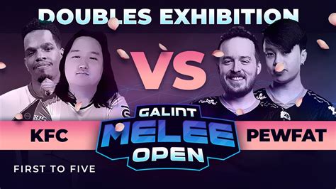 Galint Melee Open Spring Edition Doubles Exhibition PewFat SFAT