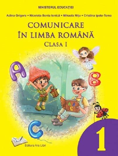 Comunicare In Limba Romana Manual Clasa I Adina Grigore Nicoleta