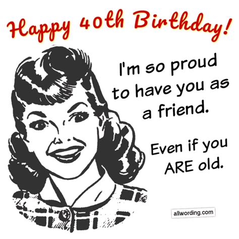 40 Ways To Wish Someone A Happy 40th Birthday 40th Birthday Quotes