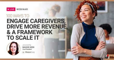 Webinar 100 Ways To Engage Caregivers Drive Revenue