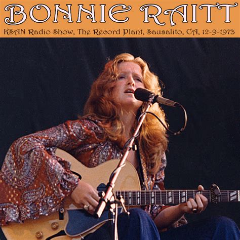 Albums That Should Exist: Bonnie Raitt - KSAN Radio Show, The Record ...