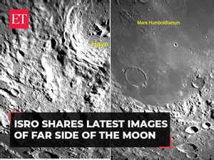 Lunar Surface Chandrayaan 3 ISRO Releases Images Of Lunar Far Side