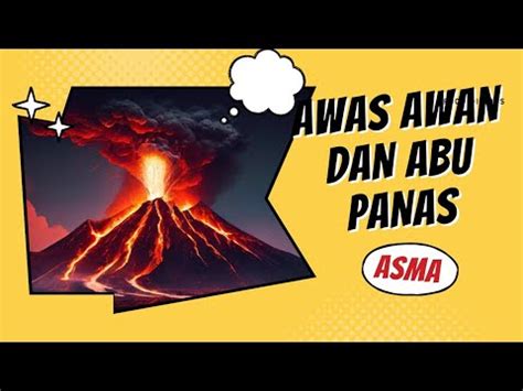 Video Ulang Ingat Bahaya Awan Panas Dan Debu Vulkanik Gunung Berapi