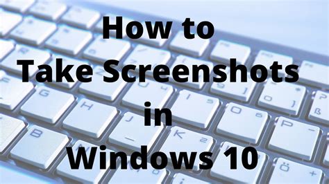 How To Take Screenshots In Windows 10 YouTube