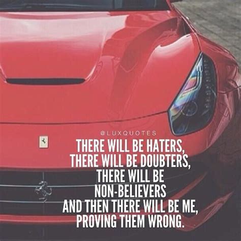 There Will Be Haters There Will Be Doubters There Will Be Non