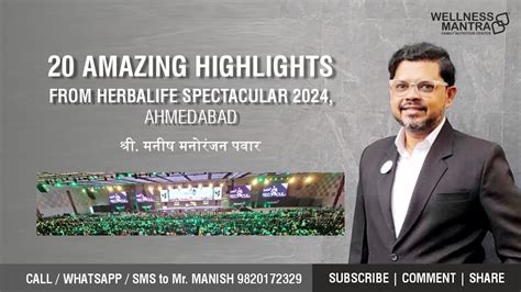 20 Amazing Highlights From Herbalife Spectacular 2024 Ahmedabad YouTube