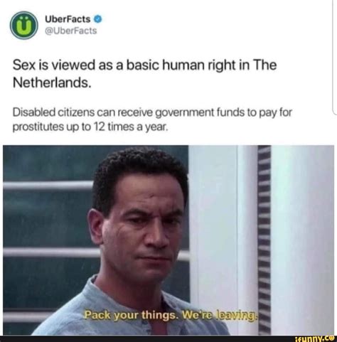 Uberfacts Sex Is Viewed As A Basic Human Right In The Netherlands